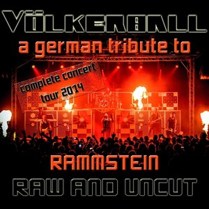 Raw and uncut (A German Tribute to Rammstein)