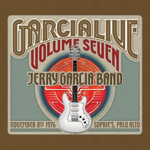 GarciaLive Vol. Seven: November 8th, 1976 Sophie's Palo Alto