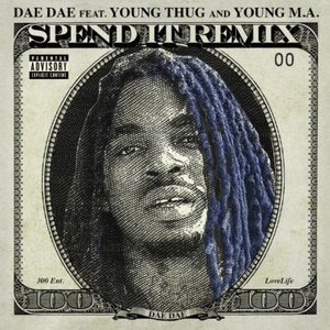 Spend It (feat. Young Thug & Young M.a.) [Remix]
