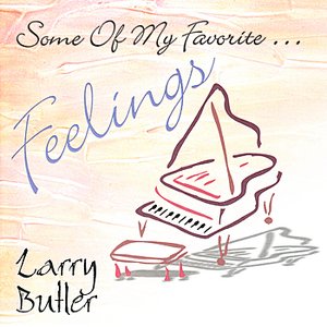 Some Of My Favorite...Feelings