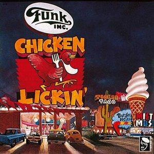 Funk Inc./Chicken Lickin'