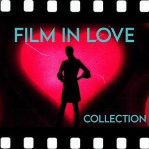Film In Love Collection