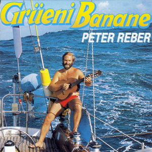 Peter Reber - Gr�eni Banane - Zortam Music