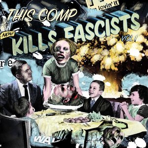 This Comp Kills Fascists, Vol. 1