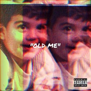 Old Me - Single