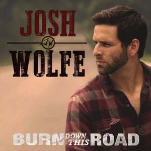 Burn Down This Road