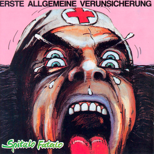 Erste Allgemeine Verunsicherun - Spitalo Fatalo - Zortam Music