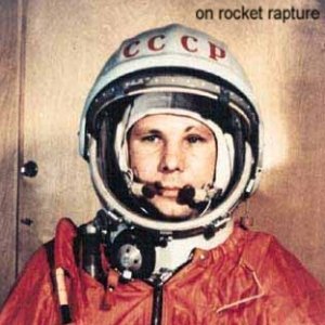 On Rocket Rapture