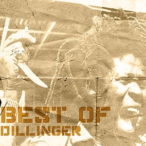 Best Of Dillinger