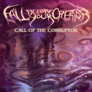 Call of the Corruptor