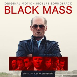 Black Mass: Original Motion Picture Soundtrack