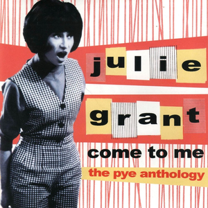 Julie Grant - Come to Me / Can