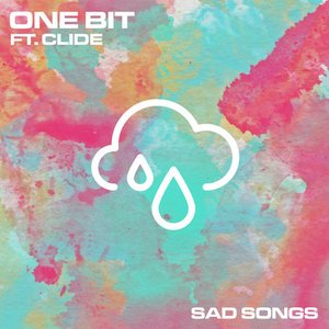 Sad Songs (feat. Clide)