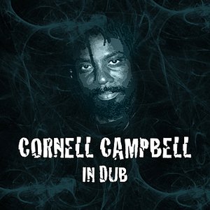 Cornell Cambell in Dub