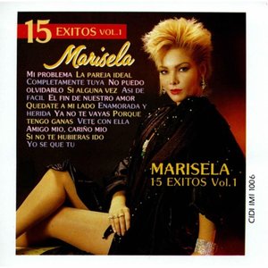 15 Éxitos de Marisela, Vol. 1
