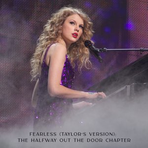 Fearless (Taylor's Version): The Halfway Out The Door Chapter - EP