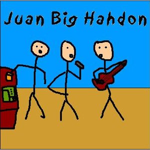 Image for 'Juan Big Hahdon'