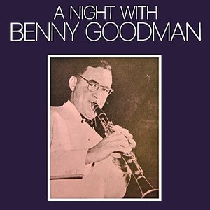 A Night With Benny Goodman