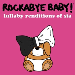 Lullaby Renditions of Sia