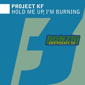 Hold Me Up, I'm Burning
