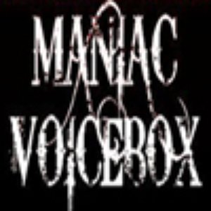 MANIAC VOICEBOX