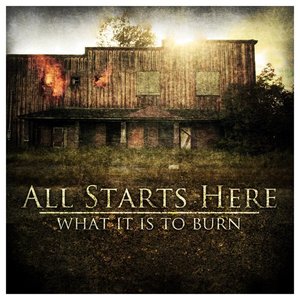 What It Is to Burn