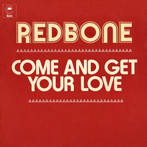 Come and Get Your Love - Single
