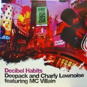 Deepack & Charly Lownoise Feat. MC Villain 的头像
