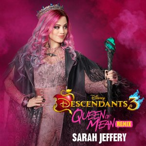 Queen of Mean (From "Descendants 3"/CLOUDxCITY Remix)