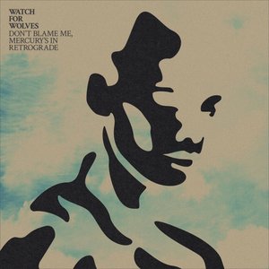 Don't Blame Me, Mercury's In Retrograde