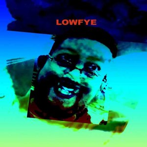 Lowfye