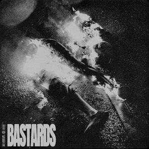 BASTARDS - Single