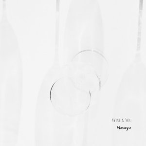 Wine & You
