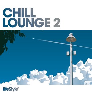 “Lifestyle2 - Chill Lounge Vol 2”的封面