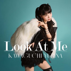 Look At Me - Single