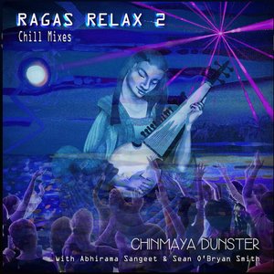 Ragas Relax 2 (Chill Mixes)