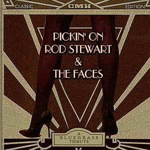 Pickin' on Rod Stewart & The Faces: A Bluegrass Tribute