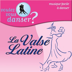 Voulez-vous danser ? La valse latine