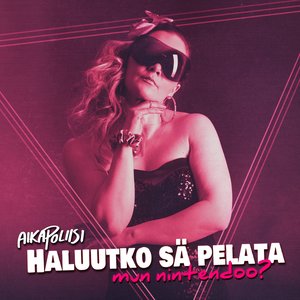 Haluutko Sä Pelata Mun Nintendoo?