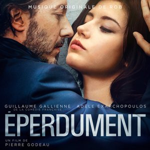 Eperdument (Musique originale du film)