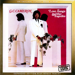 G.C. Cameron - Love Songs & Other Tragedies - Zortam Music