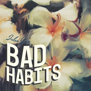 Bad Habits - Single