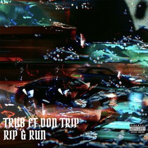 Rip & Run