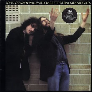 John Otway Wild Willy Barrett + Deep & Meaningless