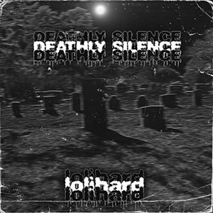 DEATHLY SILENCE