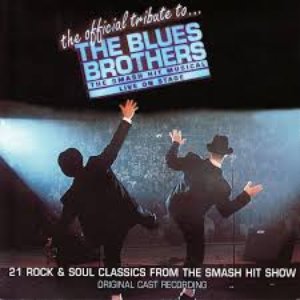 A Tribute To The Blues Brothers (Original Cast) 的头像