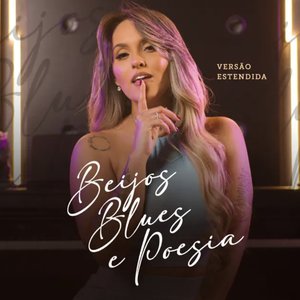Beijos, Blues e Poesia (Extended)