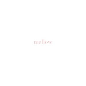 mellow - Single
