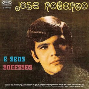 José Roberto E Seus Sucessos