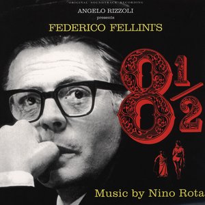 Nino Rota - Fellini's 8 1/2 - Otto E Mezzo (Original Soundtrack)